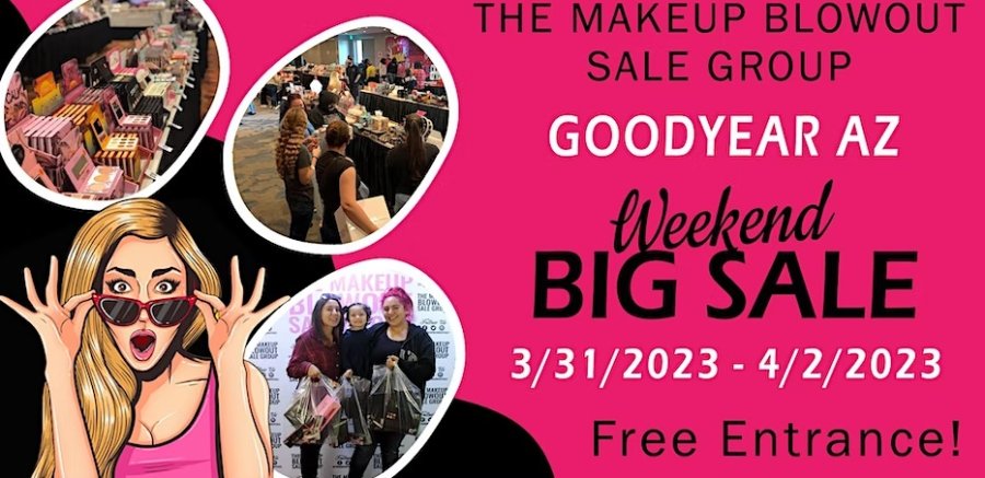 Makeup Blowout Sale - Goodyear AZ