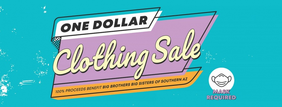 Big Brothers Big Sisters of Southern AZ $1 Clothing Sale